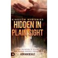 thumbnail image 1 of Kingdom Mysteries: Hidden in Plain Sight: Your Invitation to Access and Release Heaven's Provision, (Hardcover), 1 of 1