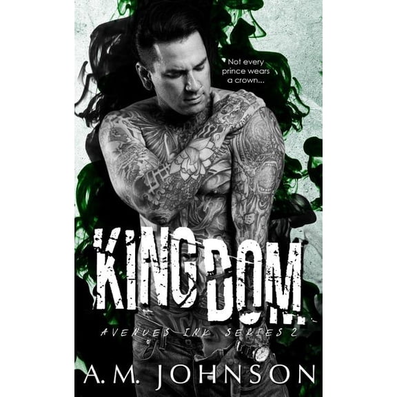 Kingdom (Paperback) by A M Johnson