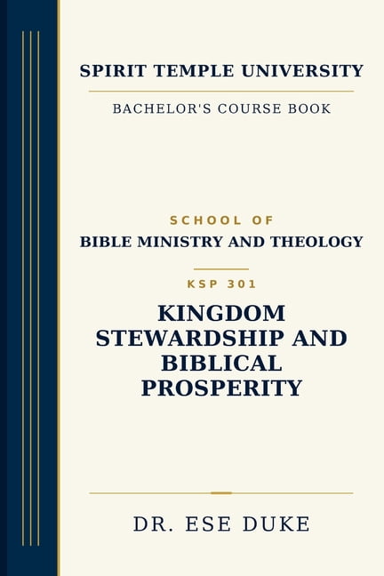 Kingdom Stewardship and Biblical Prosperity, (Paperback)