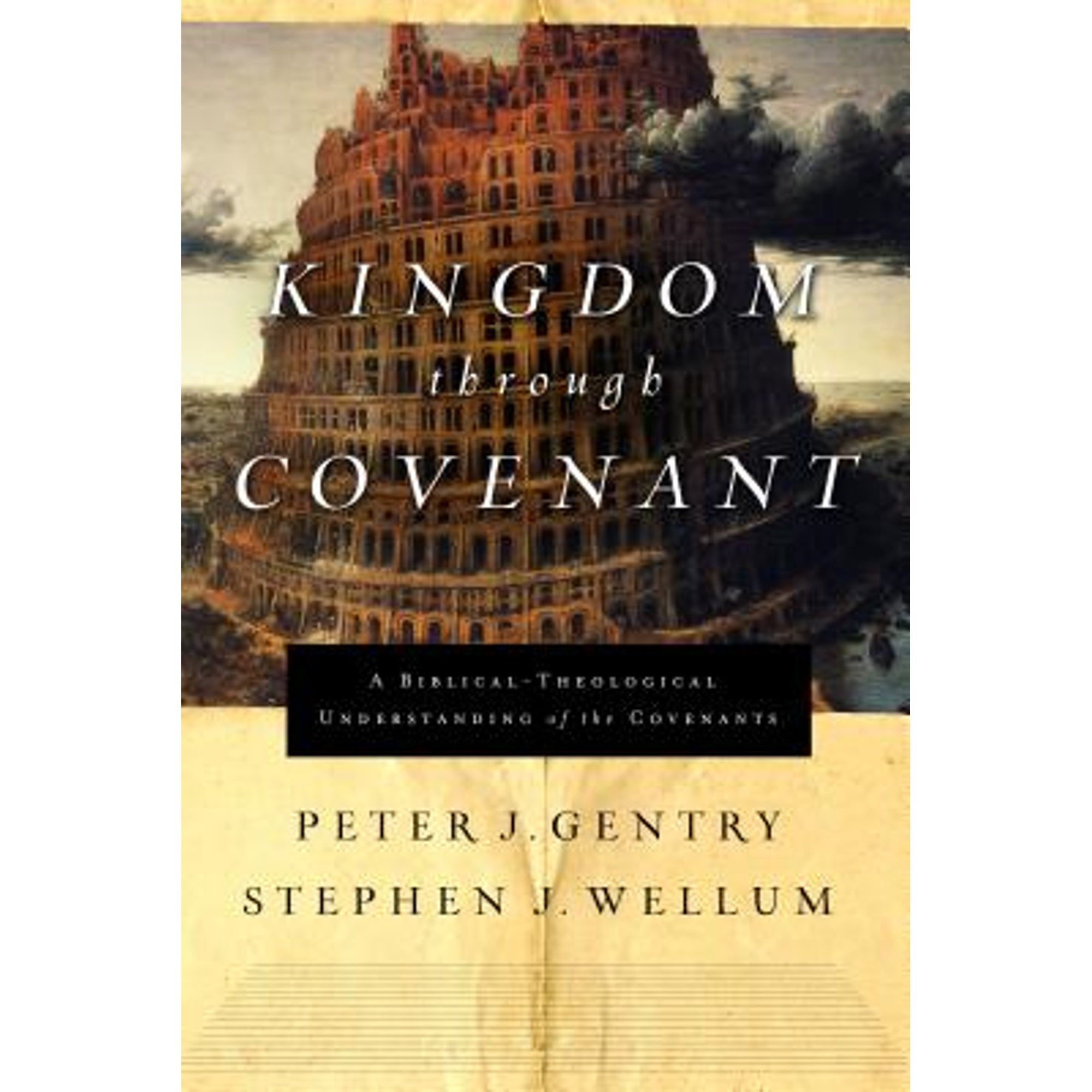 Pre-Owned Kingdom Through Covenant: A Biblical-Theological Understanding of the Covenants Paperback