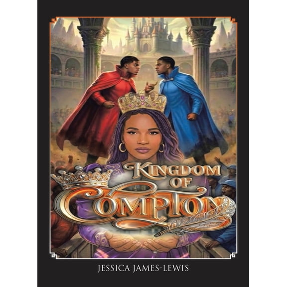 Kingdom of Compton, (Hardcover)