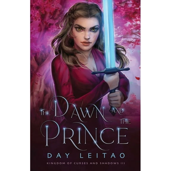 Kingdom of Curses and Shadows The Dawn and the Prince, Book 3, (Paperback)