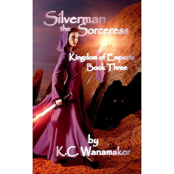 Kingdom of Emperia: Silverman The Sorceress (Paperback)