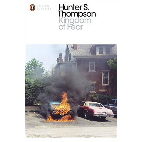 Kingdom of Fear : Loathsome Secrets of a Star-crossed Child in the Final Days of the American Century