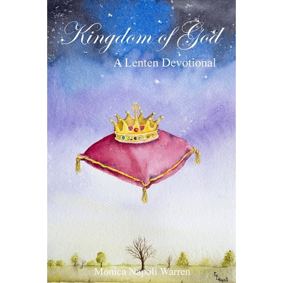 Kingdom of God: Lenten Devotional (Paperback)