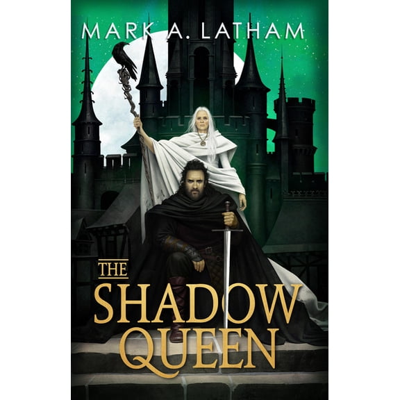 Kingdom of Oak and Steel The Shadow Queen, Book 2, (Paperback)