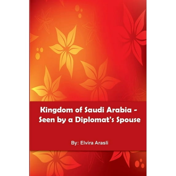 Kingdom of Saudi Arabia, (Paperback)