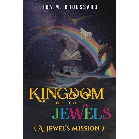 Kingdom of the Jewels: A Jewel's Mission, (Paperback)