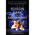 thumbnail image 1 of Kingdom on Fire A Poison Dark and Drowning (Kingdom on Fire, Book Two), Book 2, (Paperback), 1 of 1