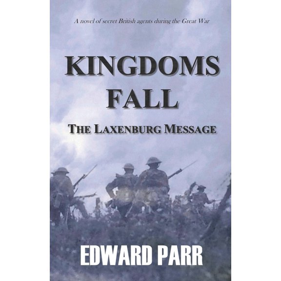 Kingdoms Fall Kingdoms Fall - The Laxenburg Message, Book 1, (Paperback)