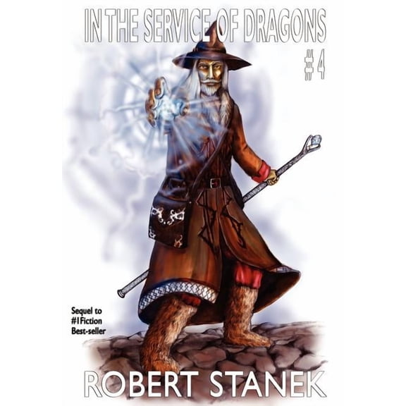 Kingdoms and Dragons Fantasy In the Service of Dragons 4: Dragons #4, Book 8, (Hardcover)