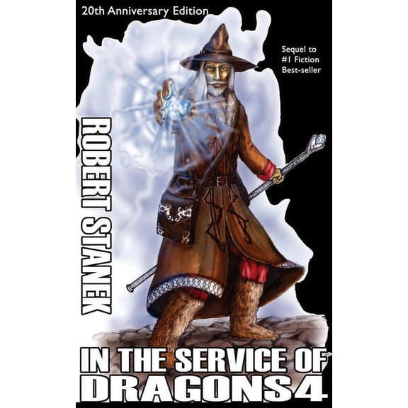Kingdoms and Dragons Fantasy In the Service of Dragons 4, Library Hardcover Edition: 20th Anniversary, Book 8, (Hardcover)
