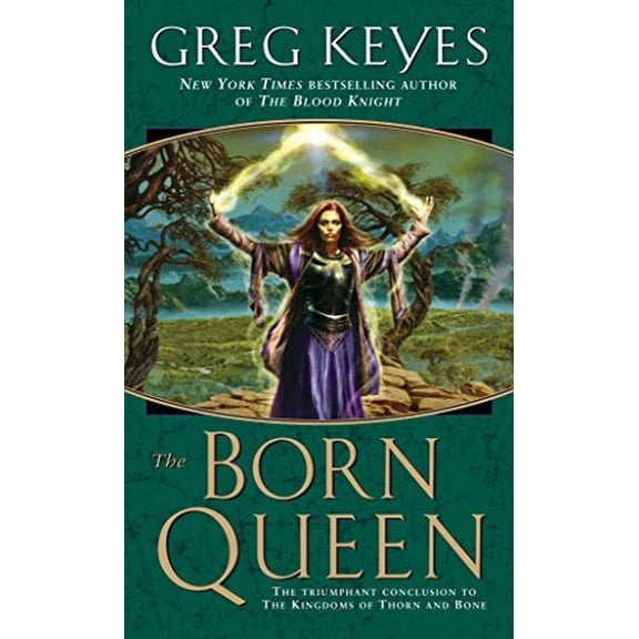 Pre-Owned The Born Queen: 4 (Kingdoms of Thorn and Bone) Paperback
