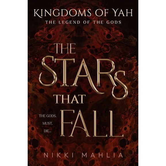 Kingdoms of Yah: The Stars That Fall (Paperback)