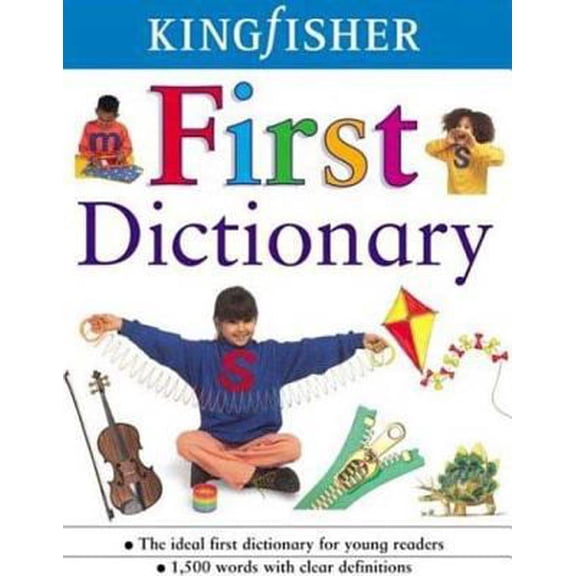 Pre-Owned The Kingfisher First Dictionary 9780753453858