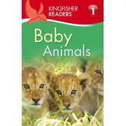 Kingfisher Readers Kingfisher Readers L1 Baby Animals Paperback