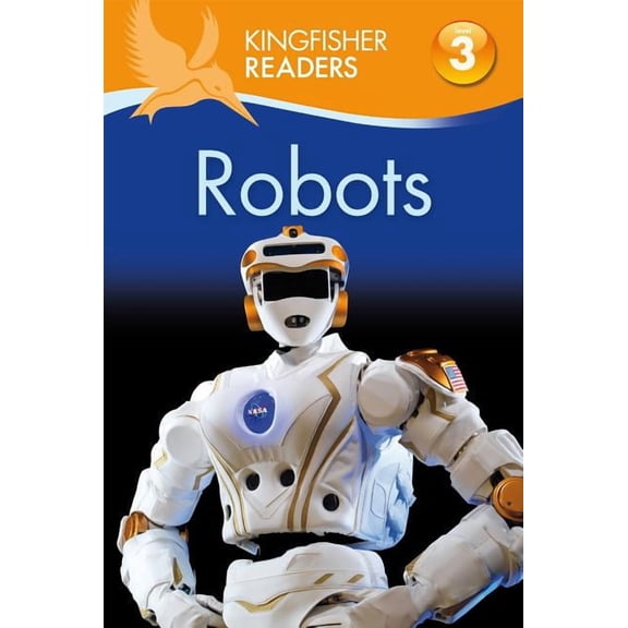 Kingfisher Readers L3: Robots