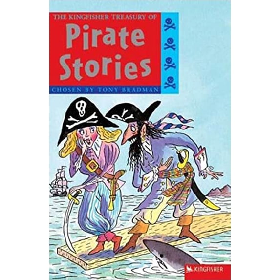 Pre-Owned The Kingfisher Treasury of Pirate Stories (Paperback) 075345632X 9780753456323