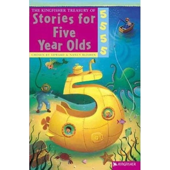 Pre-Owned The Kingfisher Treasury of Stories for Five Year Olds (Paperback) 0753457113 9780753457115