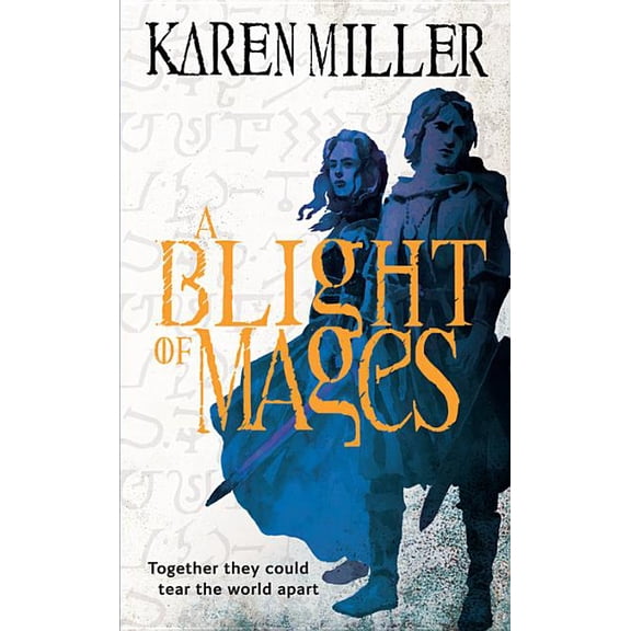 Kingmaker, Kingbreaker A Blight of Mages, (Paperback)