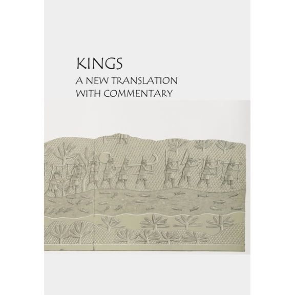 Kings: A new translation with commentary, (Paperback)