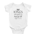 thumbnail image 1 of Kings Are Born In August Funny Baby Bodysuit Boy Girl Unisex, 1 of 5