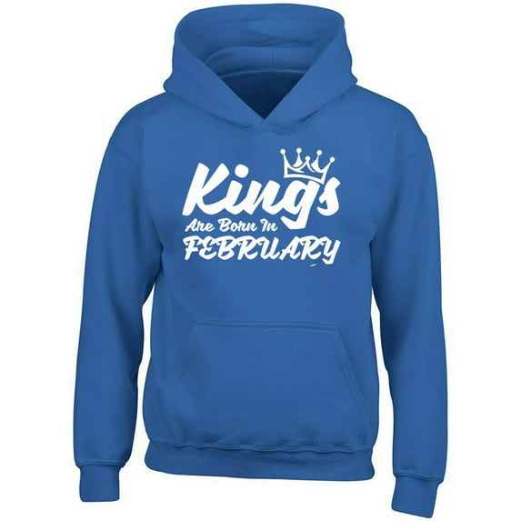 Kings Are Born In February Royal Blue Sweatshirt Hoodie Birthday Medium