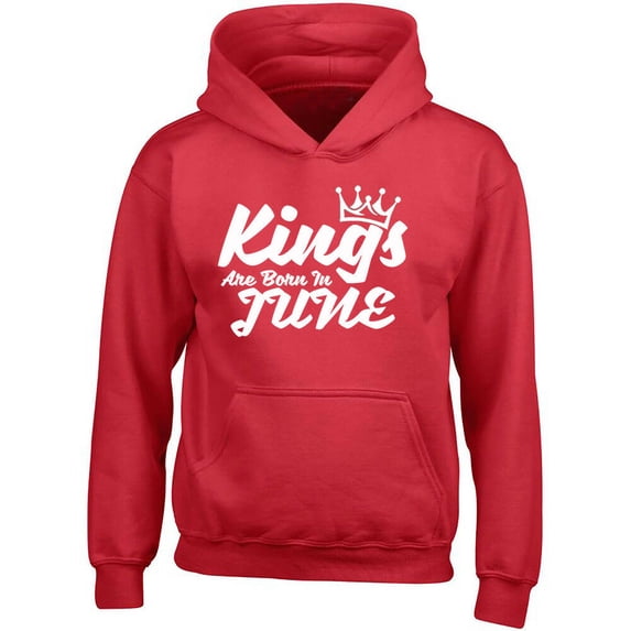 Kings Are Born In June Crown Printed Hoodie Best Birthday Gift Color Red Medium