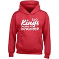 thumbnail image 1 of Kings Are Born In November Crown Printed Hoodie Best Birthday Gift Color Red X-Large, 1 of 2
