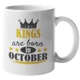 thumbnail image 1 of Kings Are Born in October, Birthday Coffee & Tea Gift Mug (11oz), 1 of 1