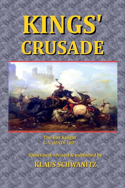 Kings' Crusade : The Boy Knight (Paperback)