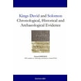 thumbnail image 1 of Kings David and Solomon: Chronological, Historical and Archaeological Evidence, (Paperback), 1 of 1