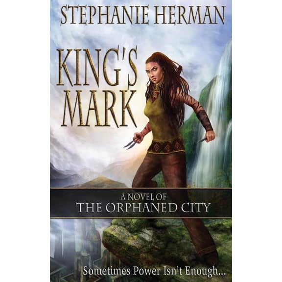 The Orphaned City King's Mark, Book 1, (Paperback)