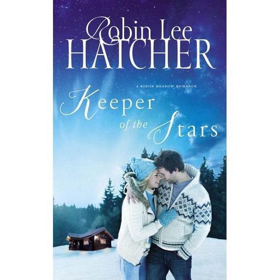 Keeper Of The Stars By Robin Lee Hatcher (Paperback)