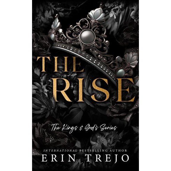 Kings and Gods The Rise: Kings and Gods Series Book 3, Book 3, (Paperback)