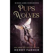 Kings and Kingdoms Pups and Wolves Paperback