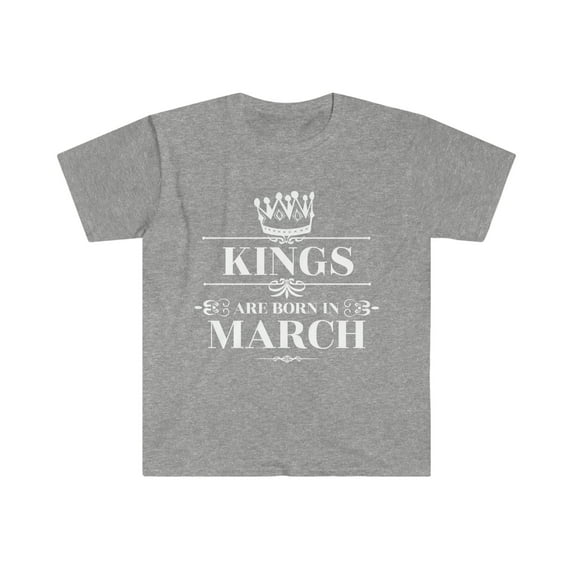 Kings are born in March Unisex T-shirt S-3XL Birthday boy