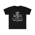 thumbnail image 1 of Kings are born in November Unisex T-shirt S-3XL November Birthday boy, 1 of 2