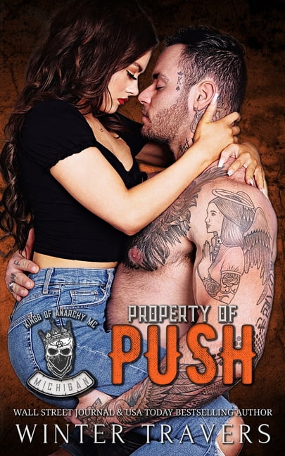 Kings of Anarchy MC: Michigan Property of Push, Book 3, (Paperback)