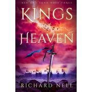 Kings of Heaven Paperback by Richard Nell