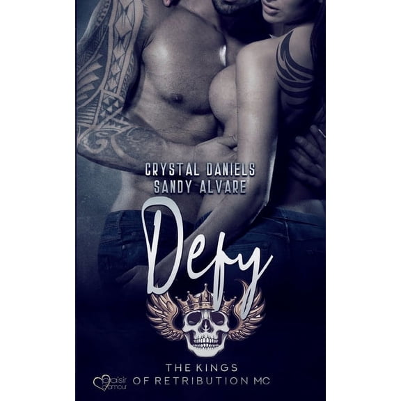 Kings of Retribution MC: Defy (Paperback)