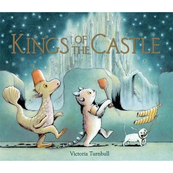 Pre-Owned Kings of the Castle (Hardcover 9781783702589) by Victoria Turnbull