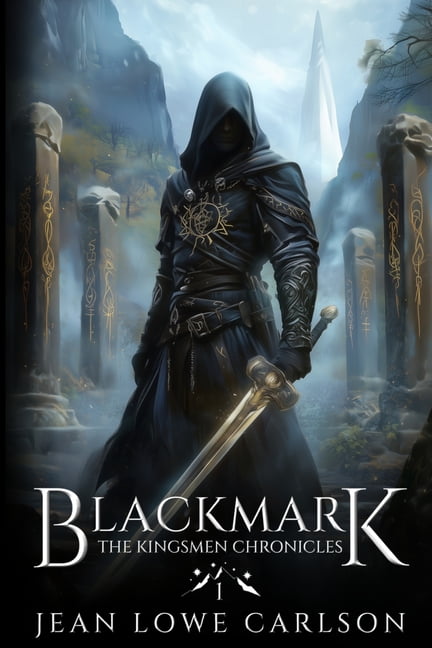 Kingsmen Chronicles Blackmark: An Epic Fantasy Adventure Sword and Highland Magic, Book 1, (Paperback)