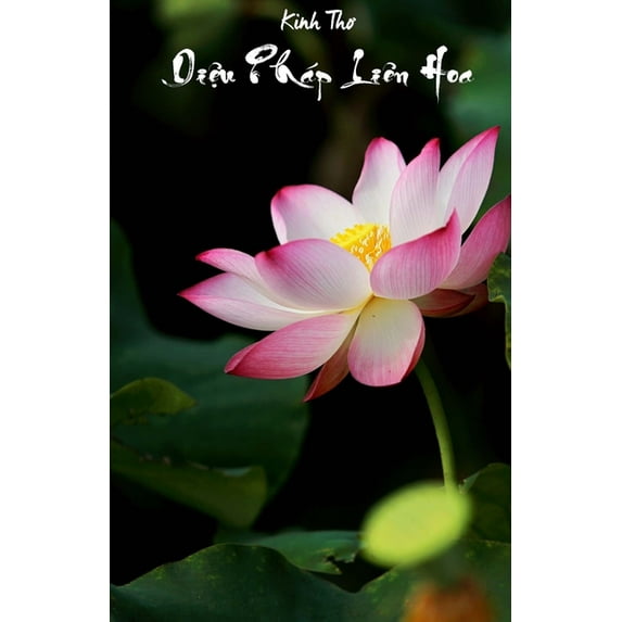 Kinh Thơ Diệu Pháp Liên Hoa (Paperback)