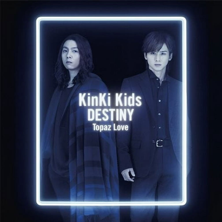 Kinki Kids - Destiny / Topaz Love (Type B) - CD