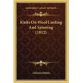 thumbnail image 1 of Kinks On Wool Carding And Spinning (1912) (Paperback), 1 of 1