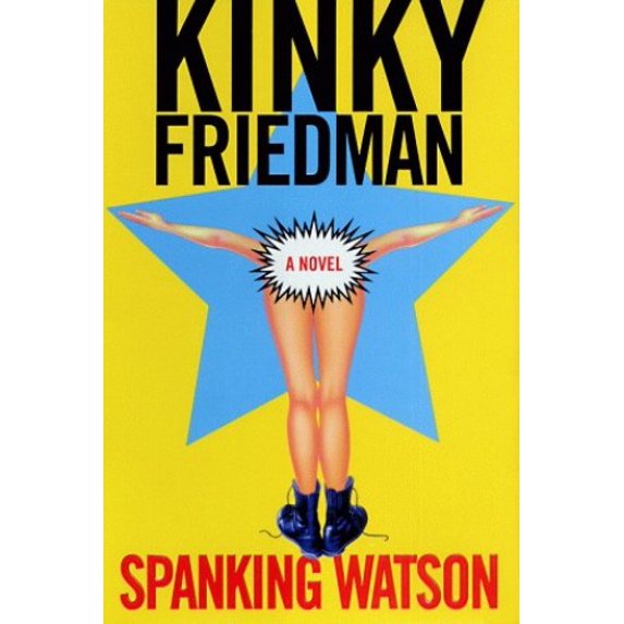 Pre-Owned Kinky Friedman Novels (Hardcover): Spanking Watson (Hardcover)