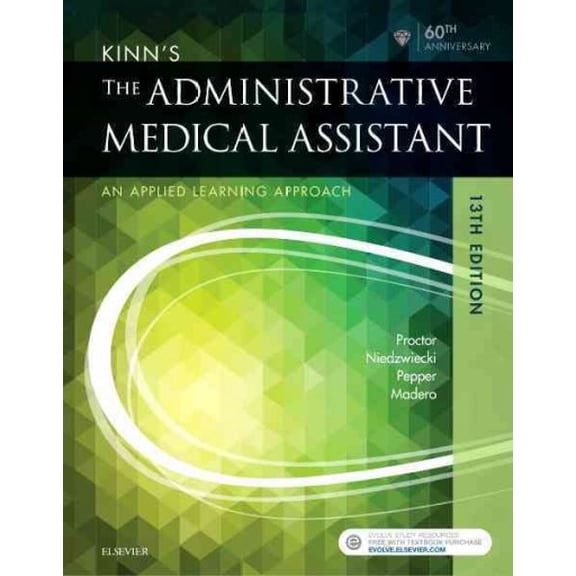 Pre-Owned Kinn's the Administrative Medical Assistant: An Applied Learning Approach (Paperback) 0323396720 9780323396721