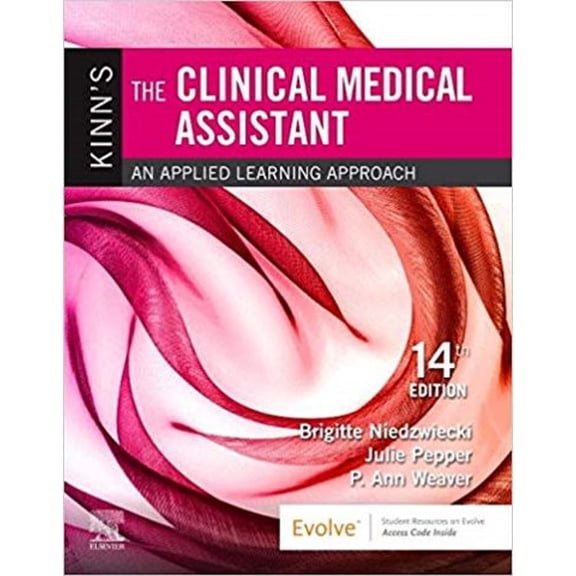 Pre-Owned Kinn's the Clinical Medical Assistant: An Applied Learning Approach (Paperback)
