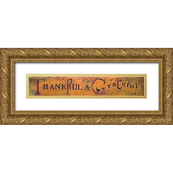 Kinnison, Carolyn 32x9 Gold Ornate Wood Framed with Double Matting Museum Art Print Titled - Thankful and Grateful